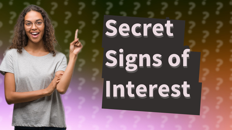 Secret Signs of Interest