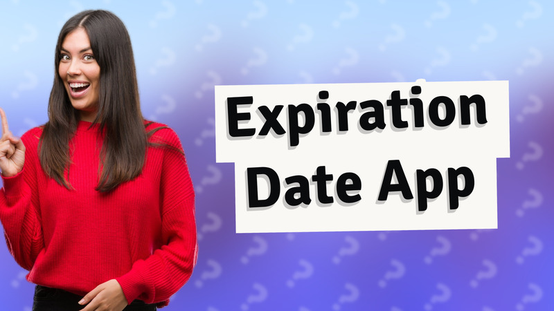 Expiration Date App