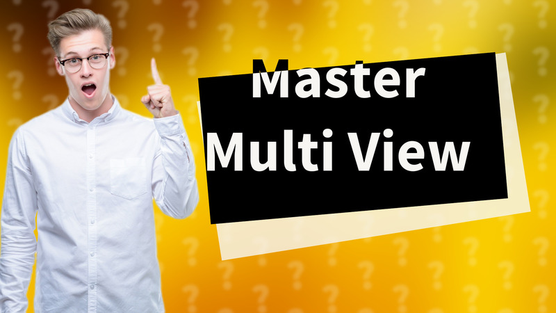 Master Multi View