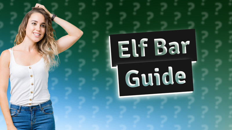 Elf Bar Guide