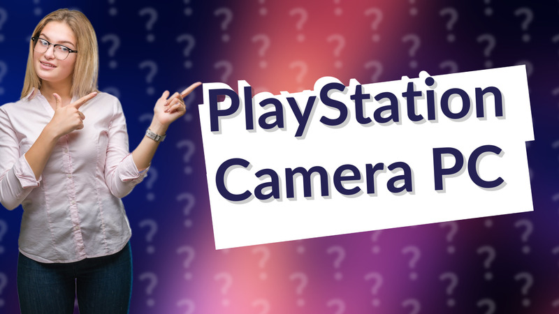 PlayStation Camera PC