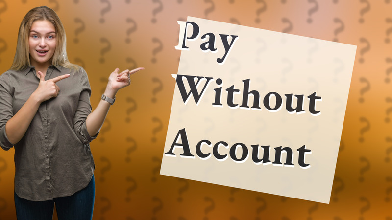 Pay Without Account