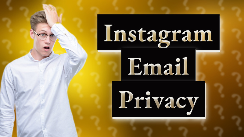 Instagram Email Privacy