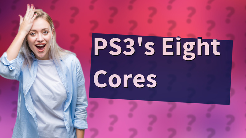 PS3's Eight Cores