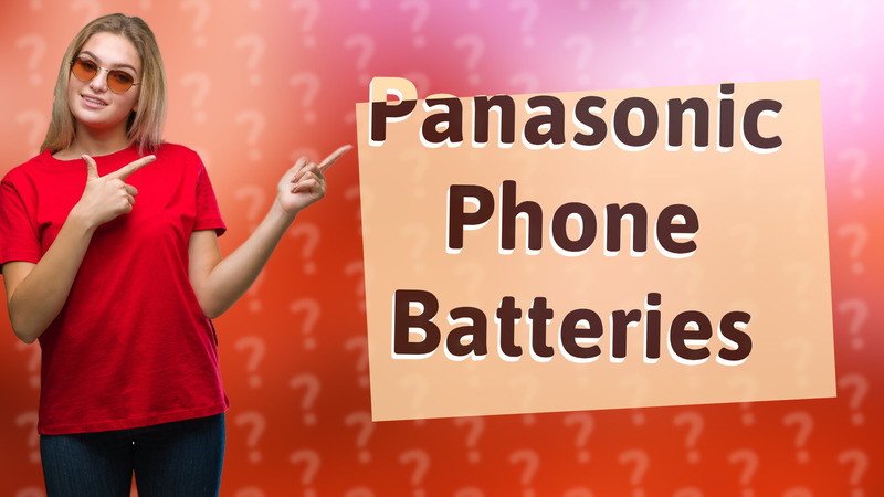 Panasonic Phone Batteries