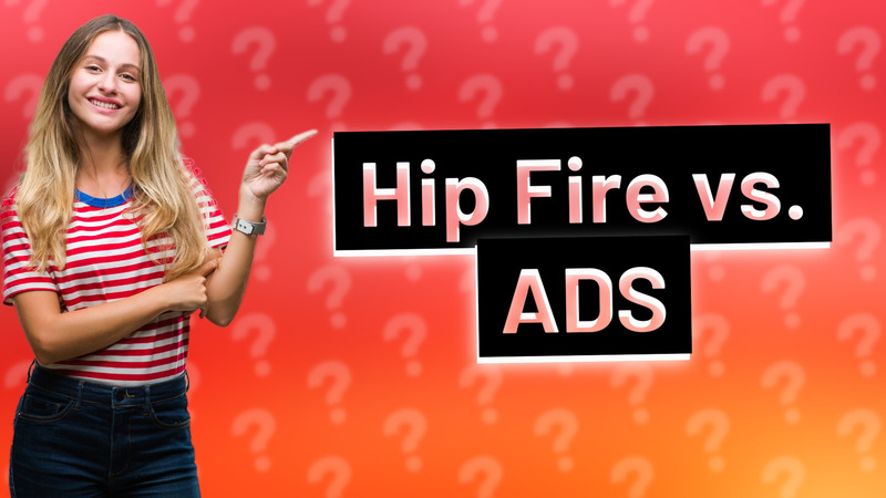 Hip Fire vs. ADS
