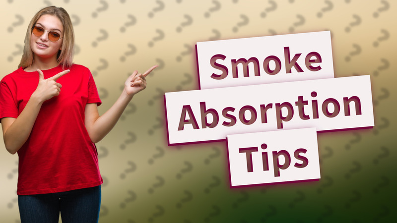 Smoke Absorption Tips