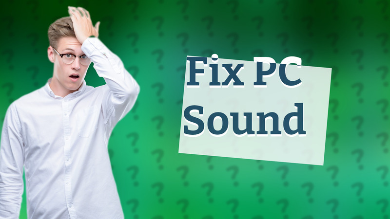Fix PC Sound