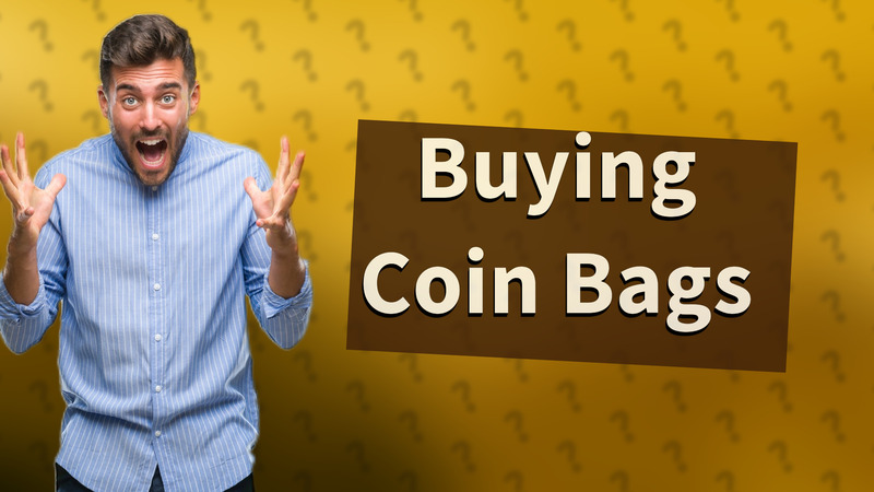 Buying Coin Bags