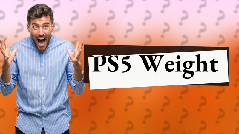 PS5 Weight