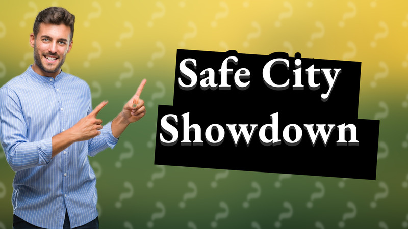 Safe City Showdown