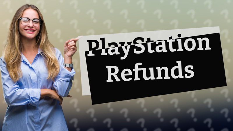 PlayStation Refunds