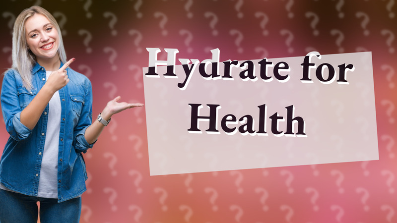 Hydrate for Health