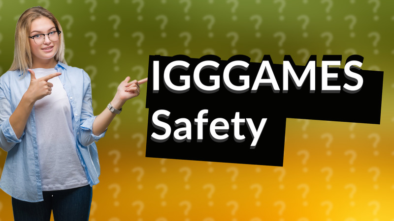 IGGGAMES Safety