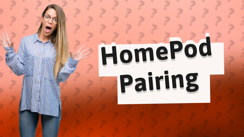 HomePod Pairing