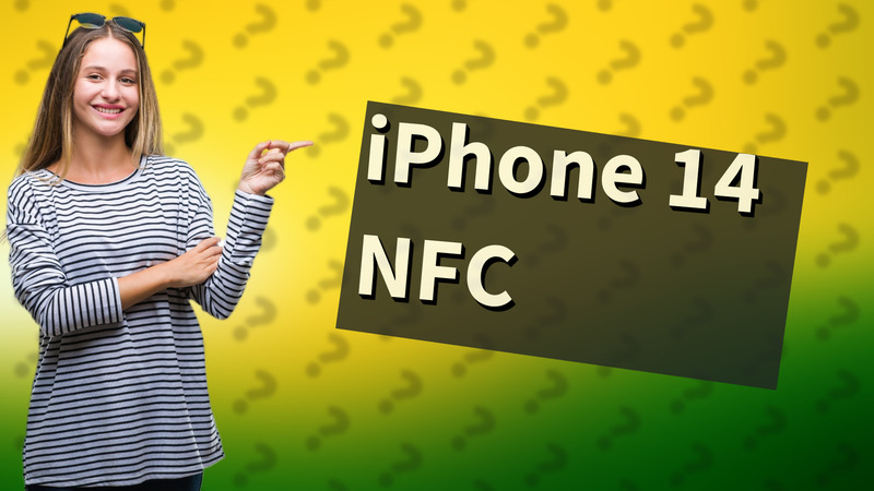iPhone 14 NFC