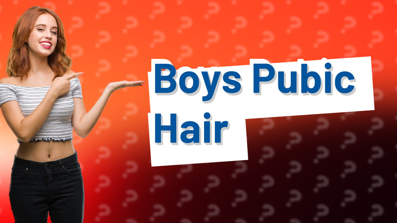 Boys Pubic Hair