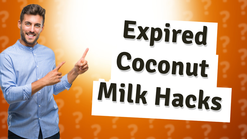 Expired Coconut Milk Hacks