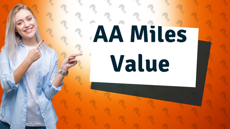 AA Miles Value