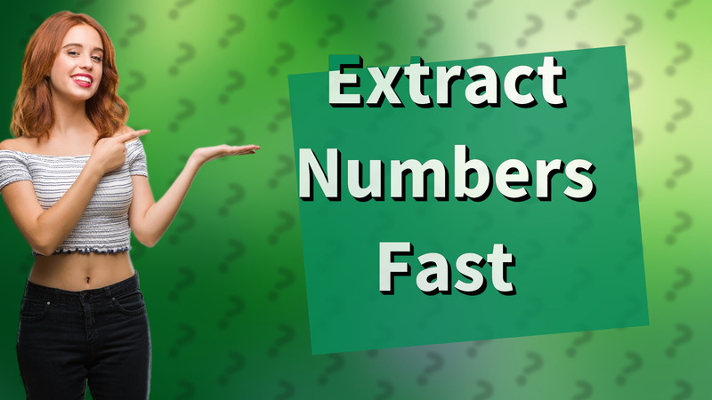 Extract Numbers Fast