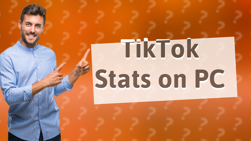 TikTok Stats on PC