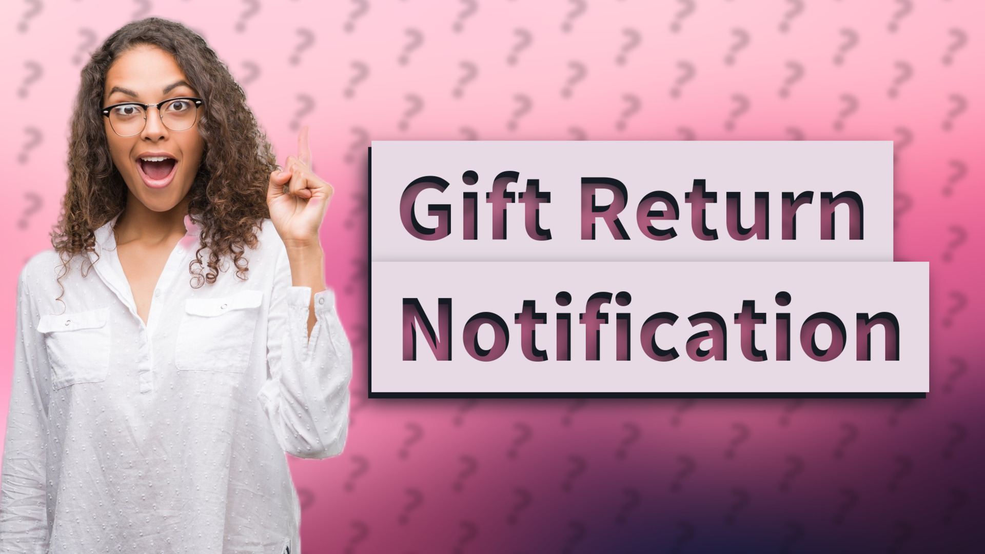 Gift Return Notification