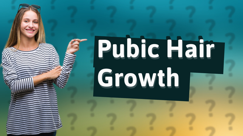 Pubic Hair Growth