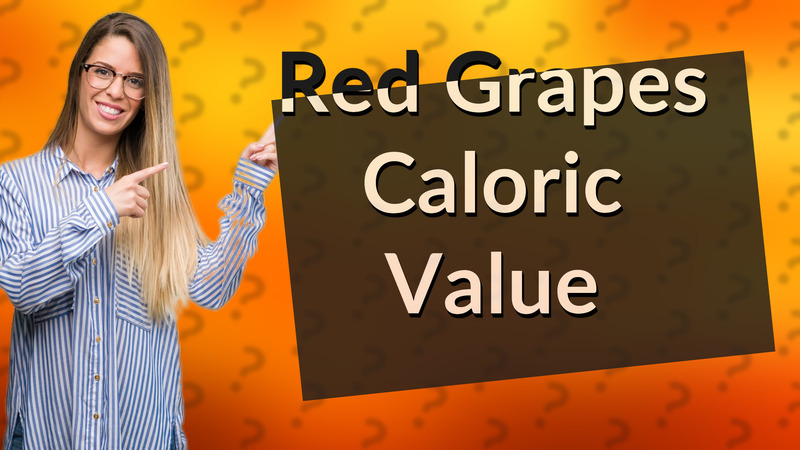 Red Grapes Caloric Value
