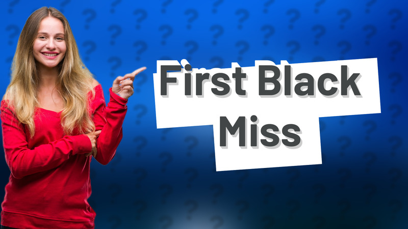 First Black Miss