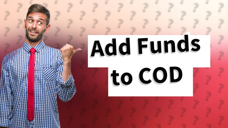 Add Funds to COD