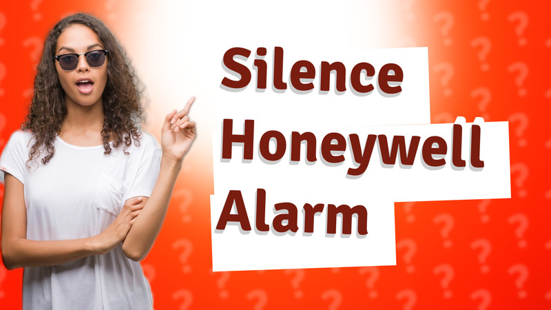 Silence Honeywell Alarm