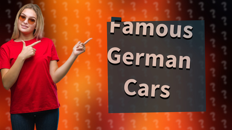 Famous German Cars