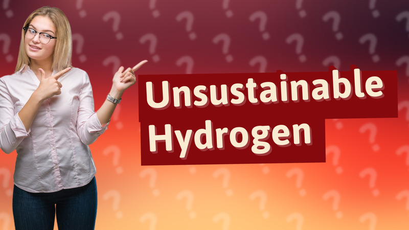 Unsustainable Hydrogen