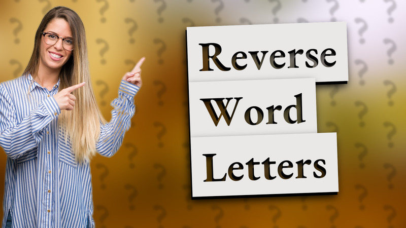 Reverse Word Letters