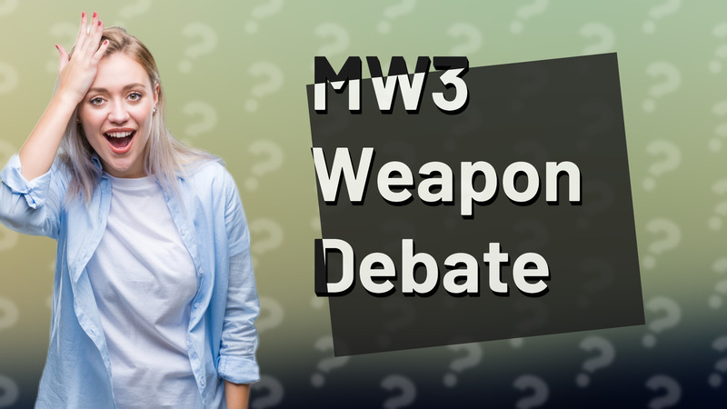 MW3 Weapon Debate