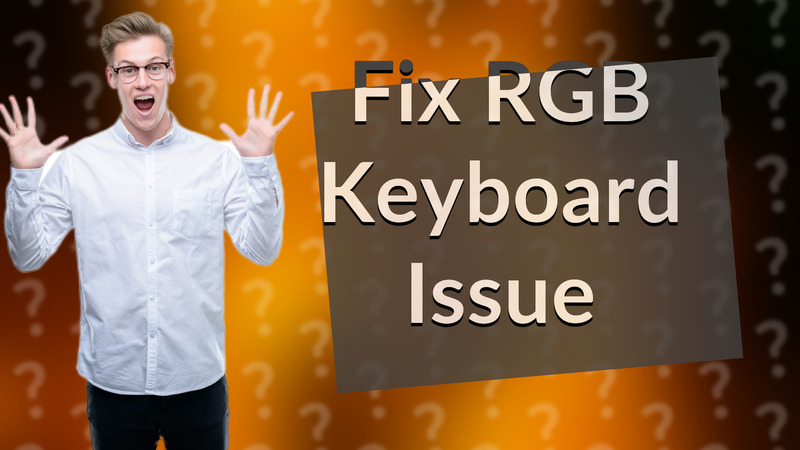 Fix RGB Keyboard Issue