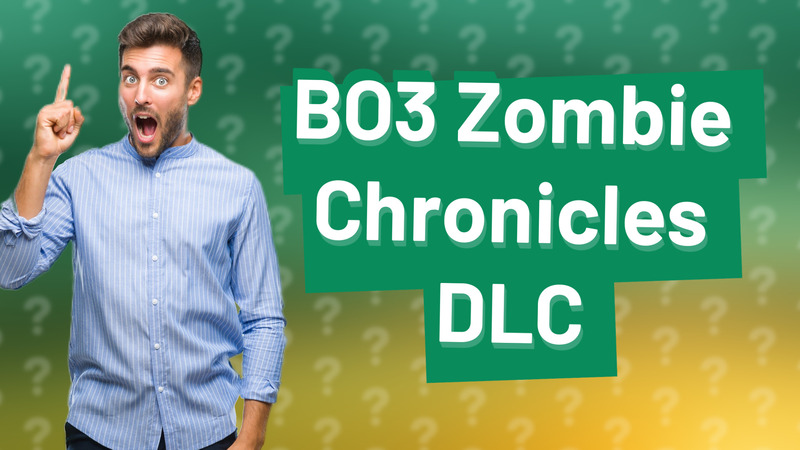 BO3 Zombie Chronicles DLC