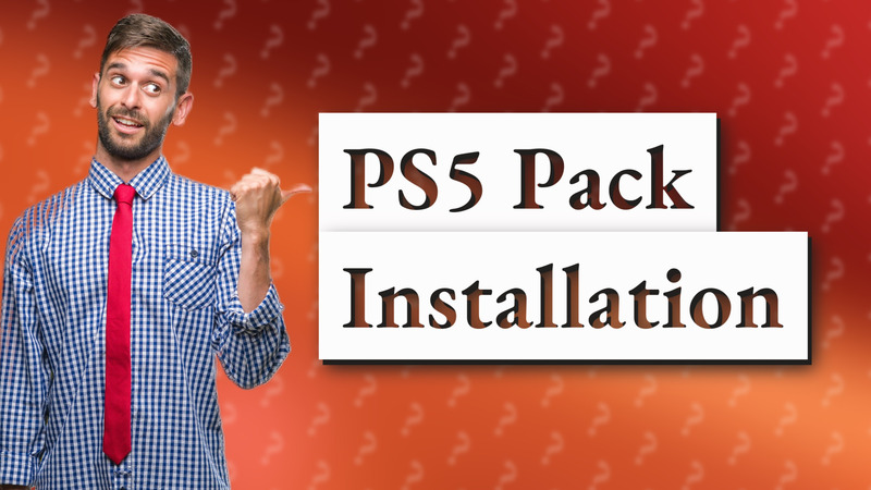 PS5 Pack Installation