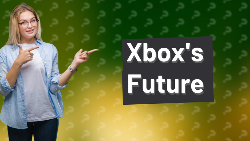Xbox's Future