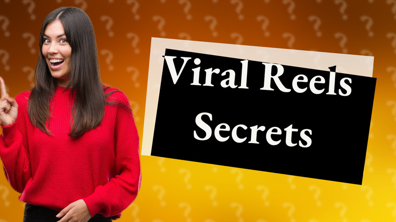 Viral Reels Secrets