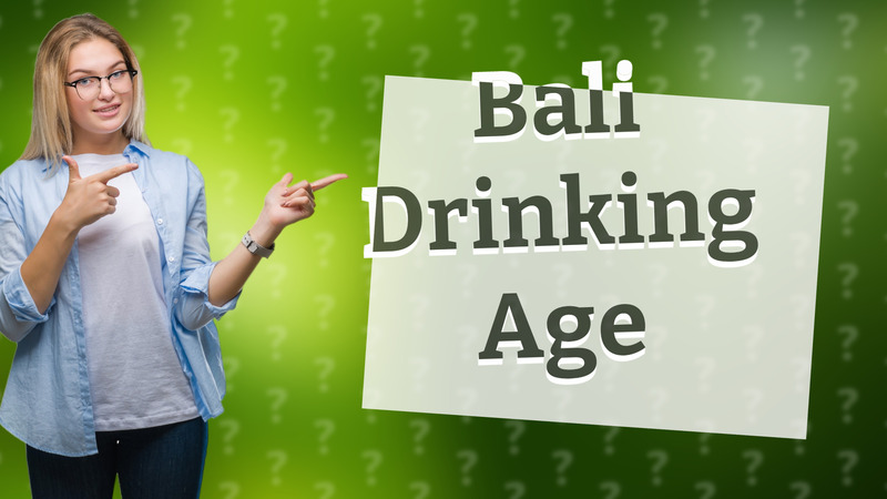 Bali Drinking Age
