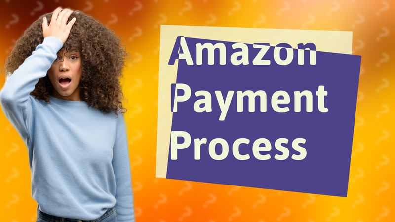 Amazon Payment Process