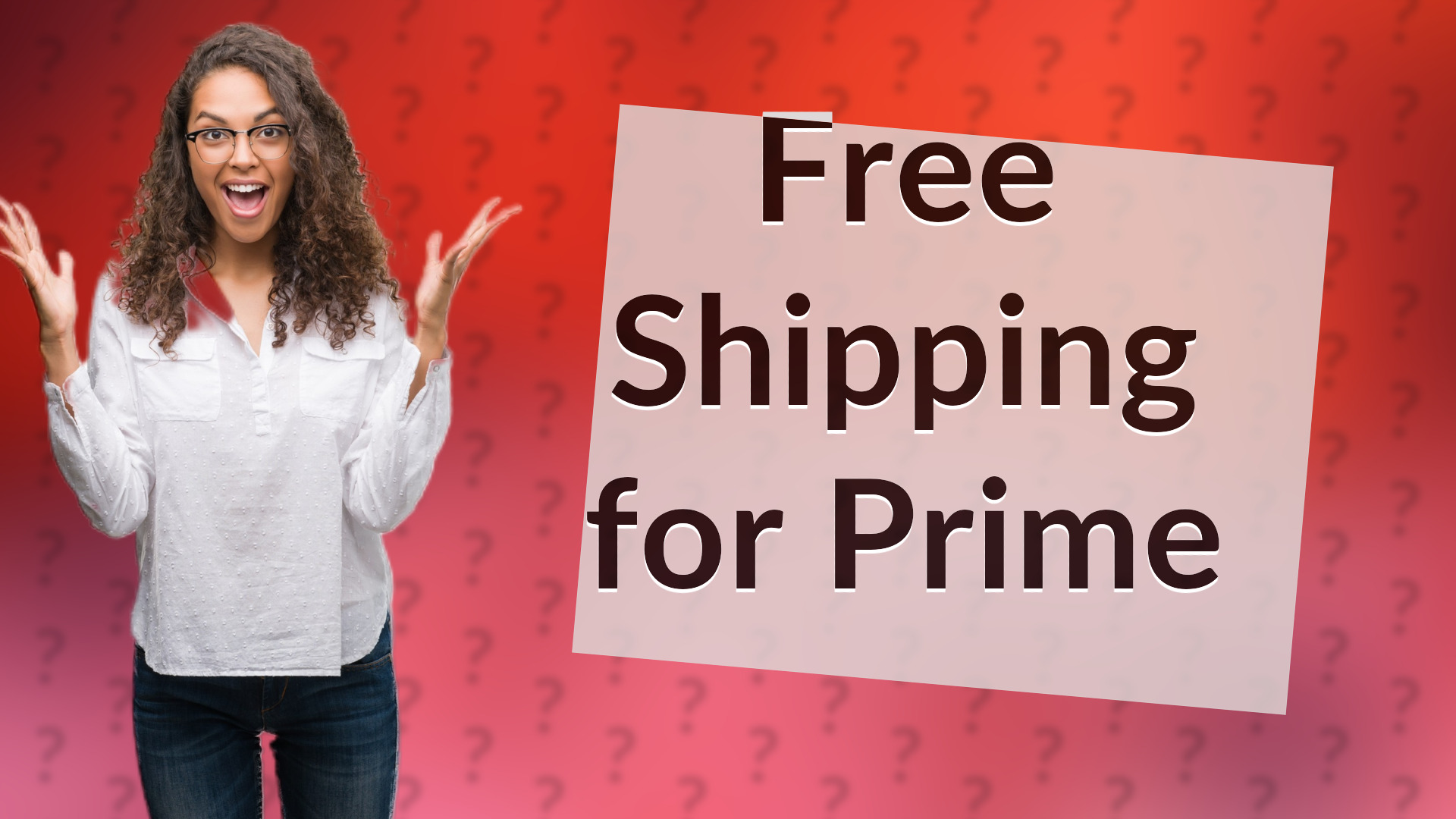Free Shipping for Prime