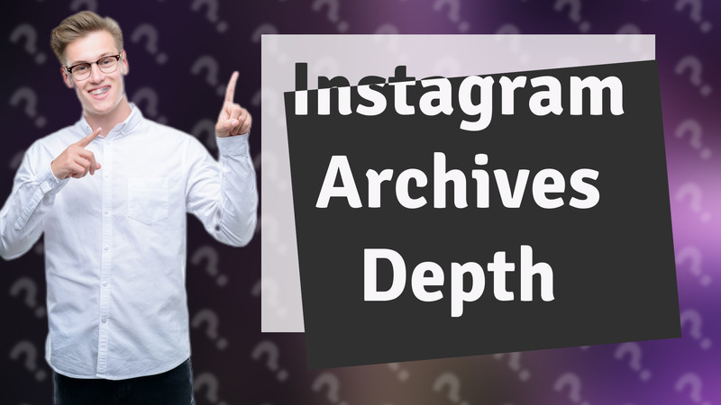 Instagram Archives Depth
