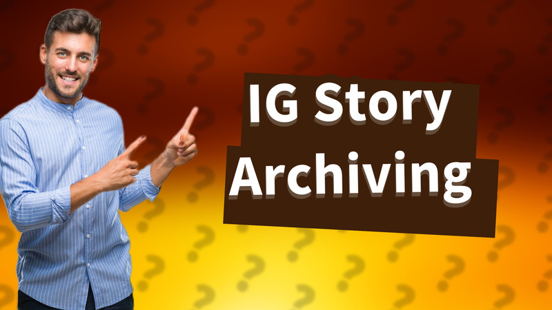 IG Story Archiving