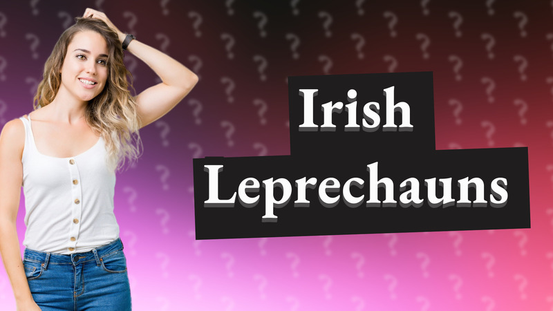 Irish Leprechauns