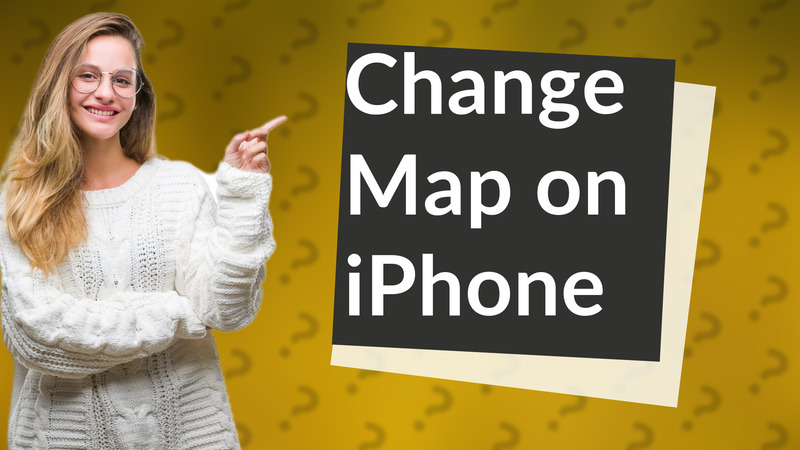 Change Map on iPhone