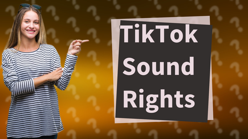 TikTok Sound Rights
