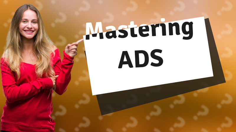 Mastering ADS