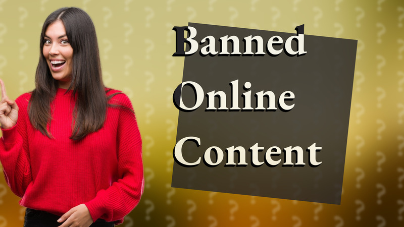 Banned Online Content